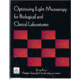 Microscope Book - Optimizing Light Microscopy for Biological and Clinical Laboratories, Barbara Foster - ISBN 0787235385
